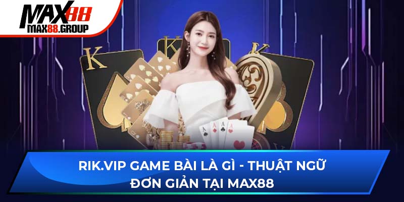 Rik.vip Game Bài